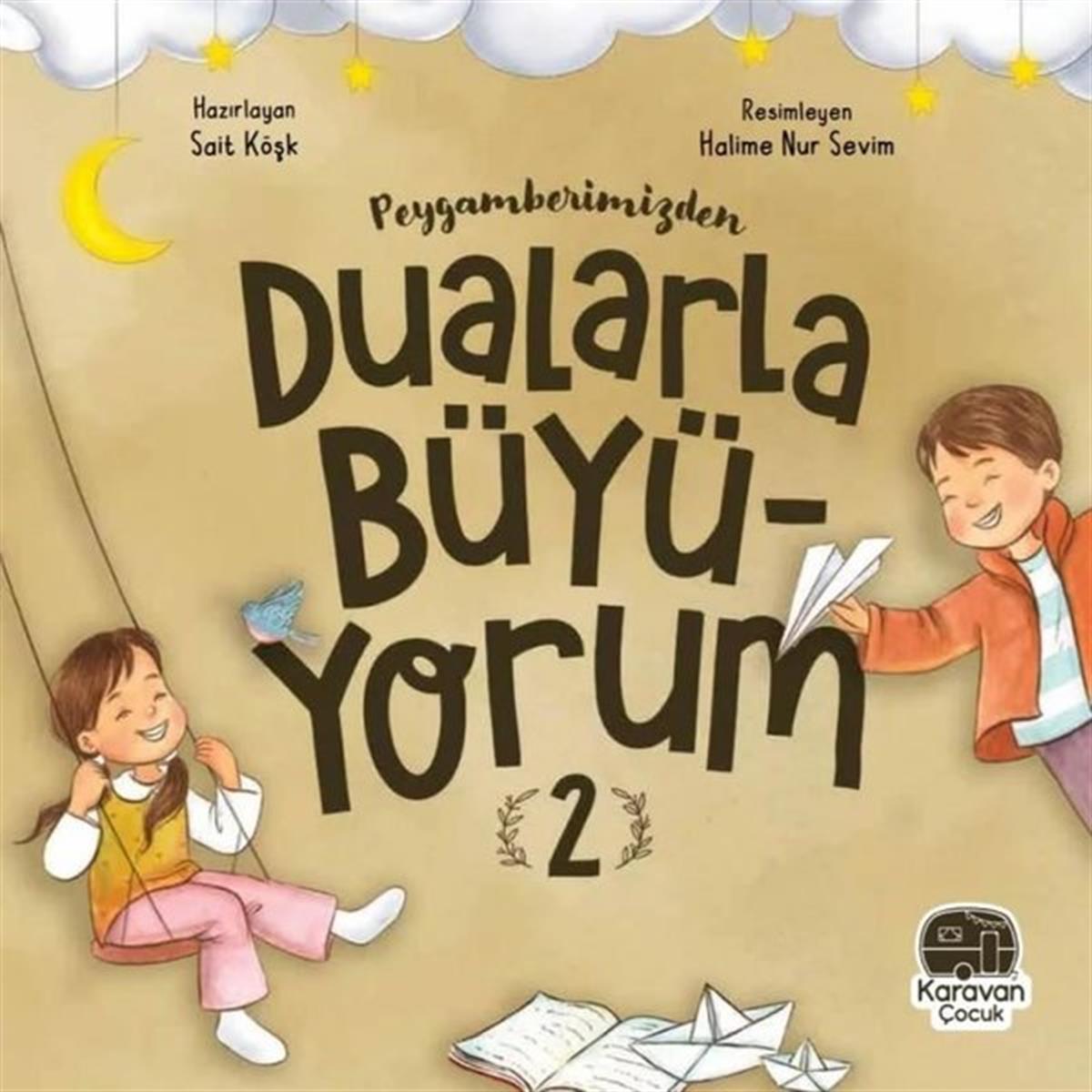 Köln KütüphaneIslami Çocuk KitaplariPeygamberimizden Dualarla Büyüyorum - 2