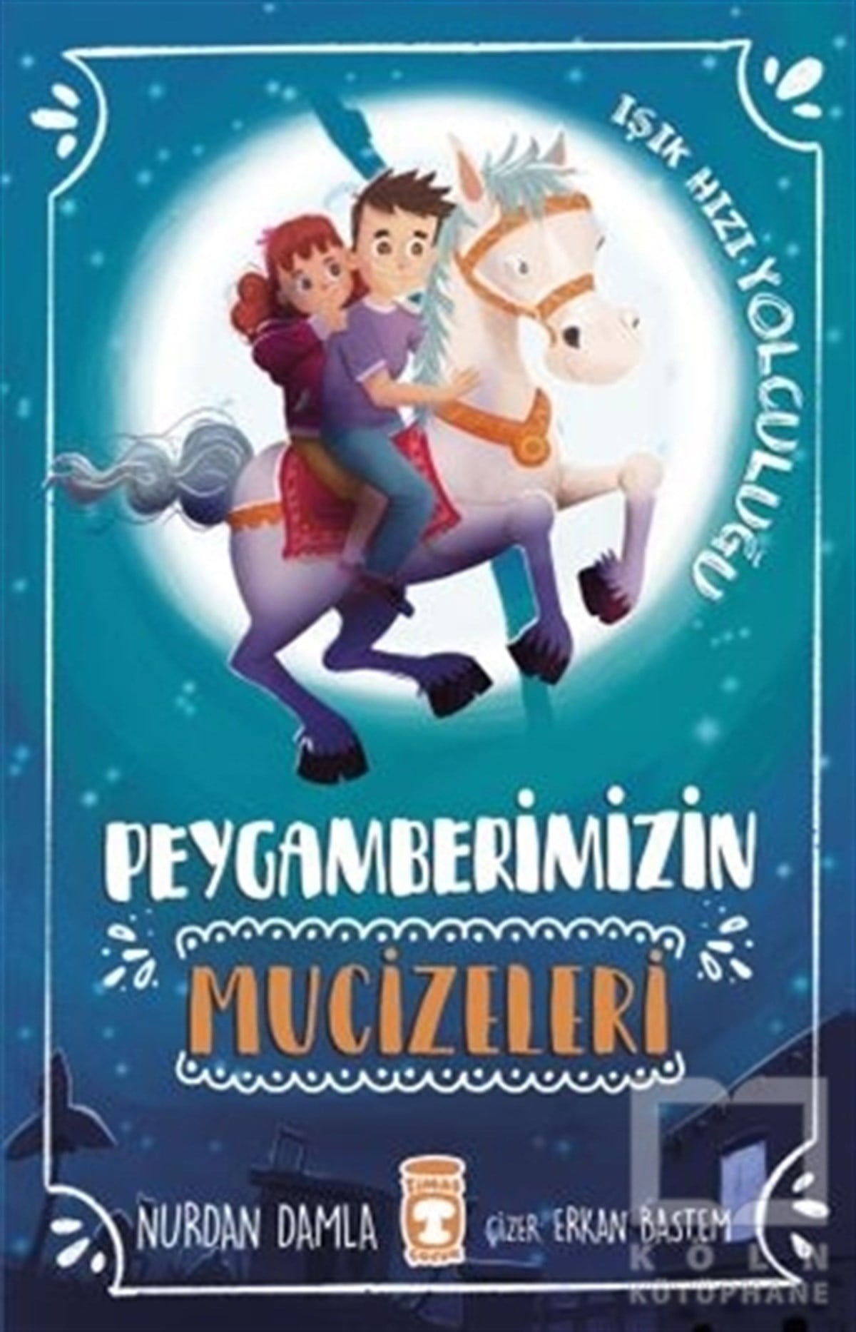 Nurdan DamlaRoman-ÖyküPeygamberimizin Mucizeleri