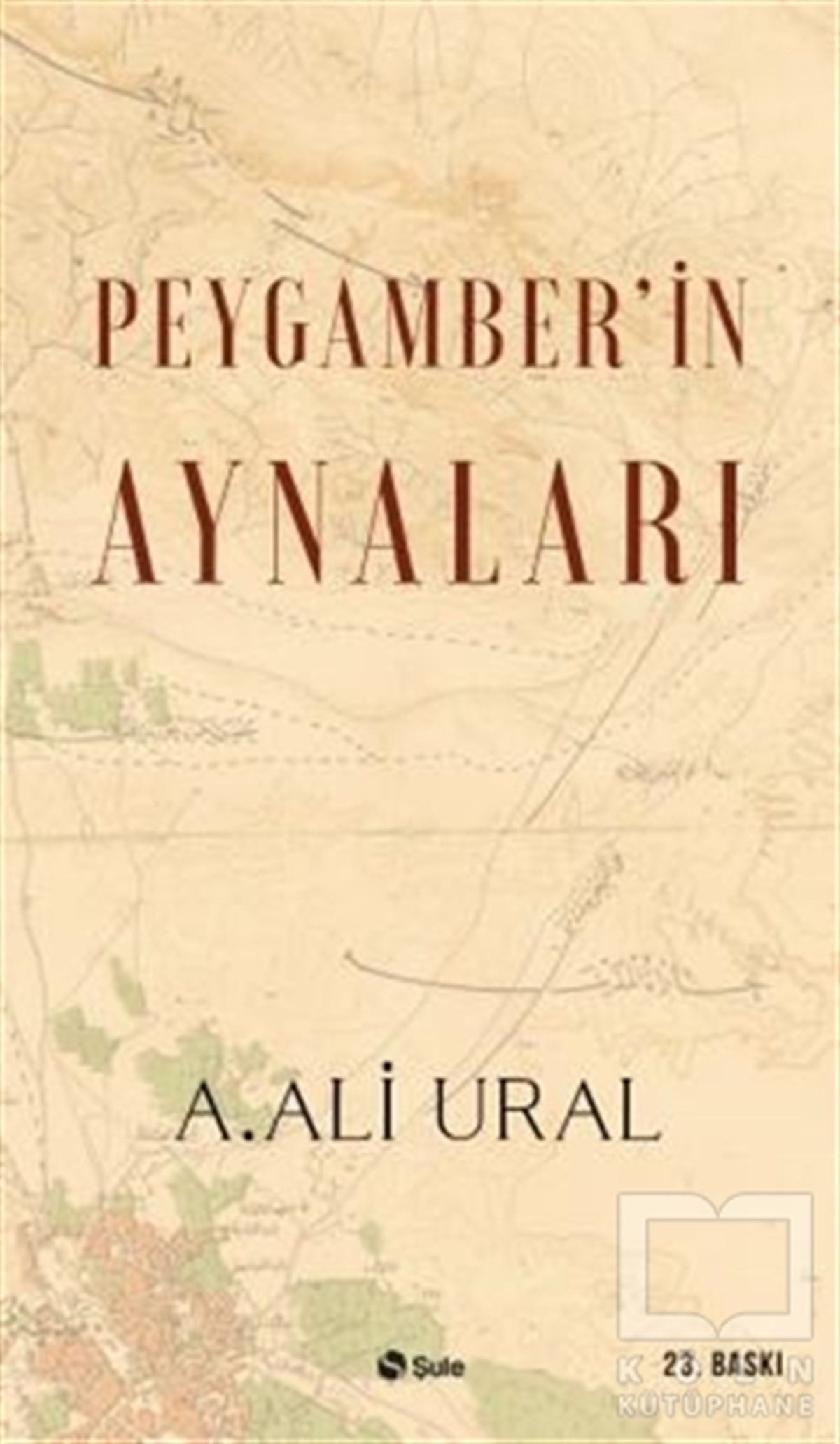A. Ali UralDenemePeygamber'in Aynaları