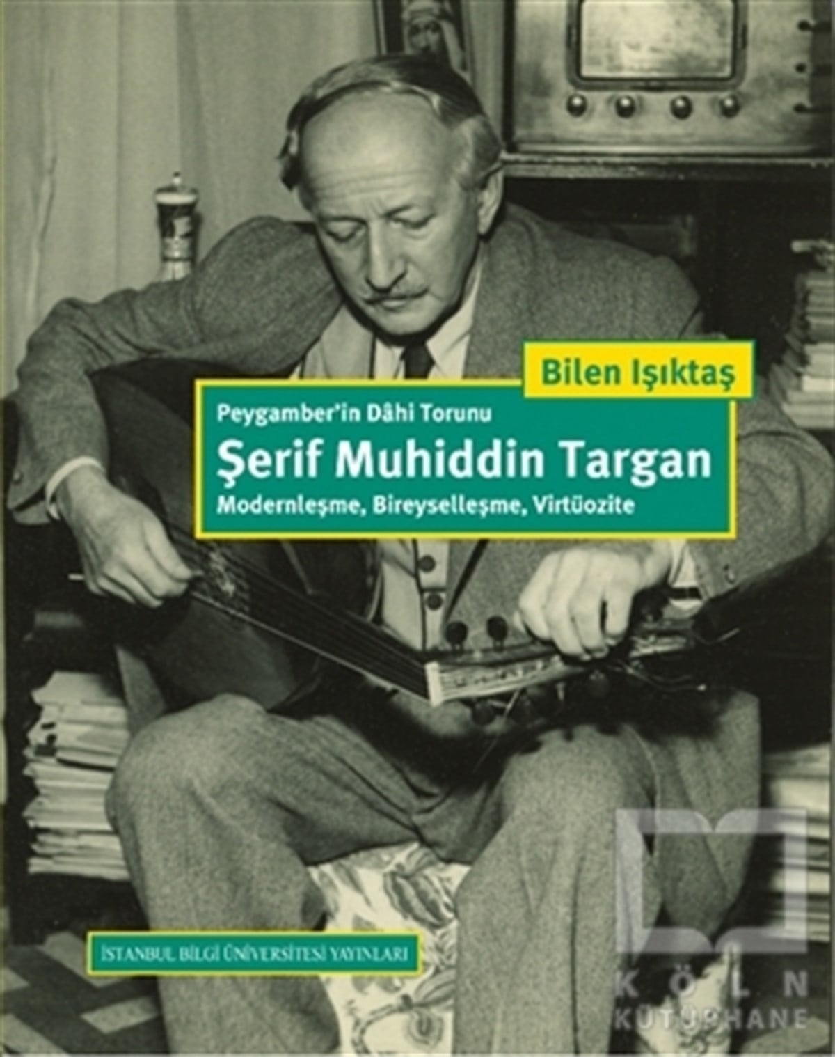 Bilen IşıktaşAraştırma-İnceleme-ReferansPeygamber'in Dahi Torunu Şerif Muhiddin Targan