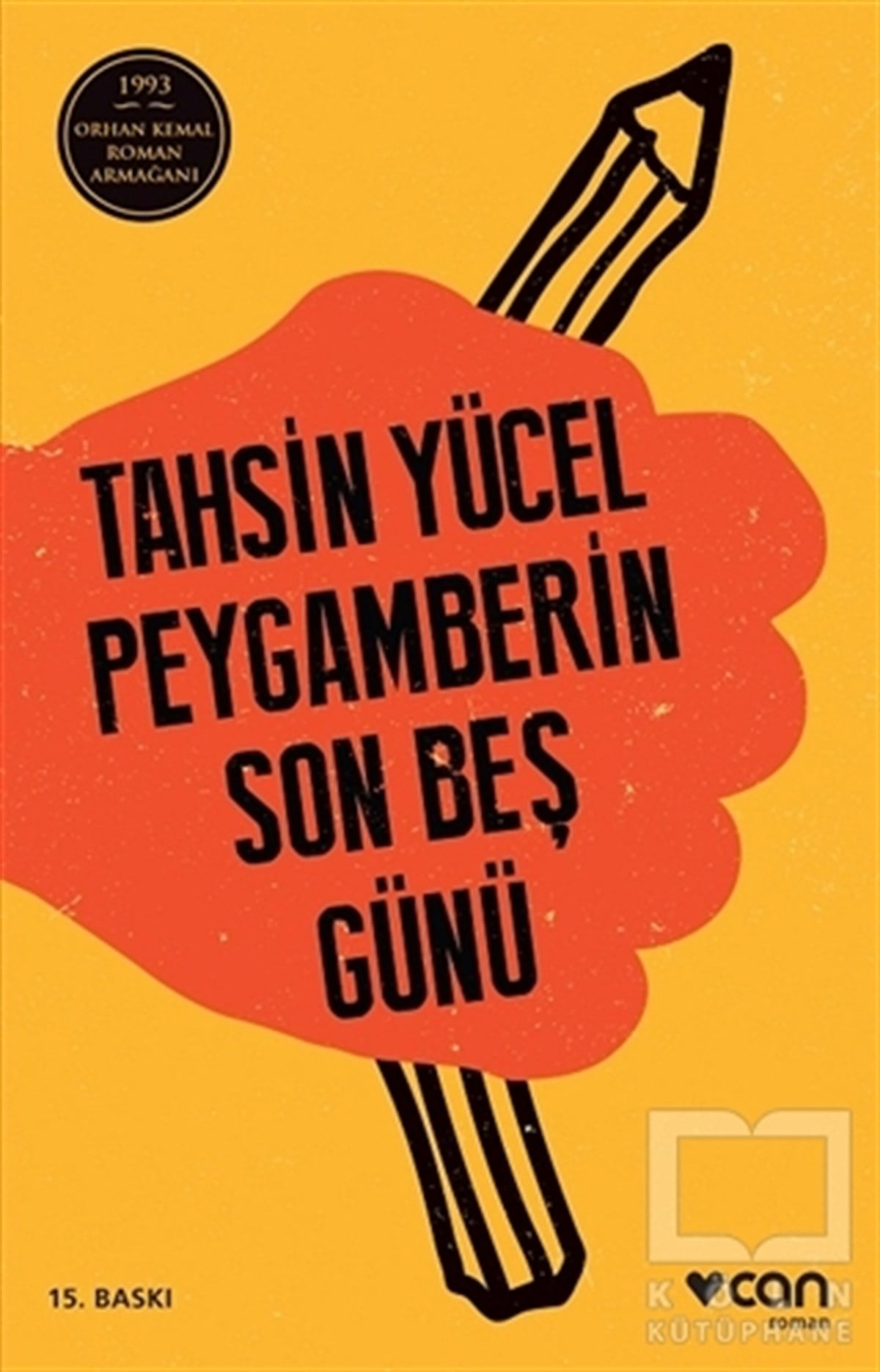 Tahsin YücelRomanPeygamberin Son Beş Günü