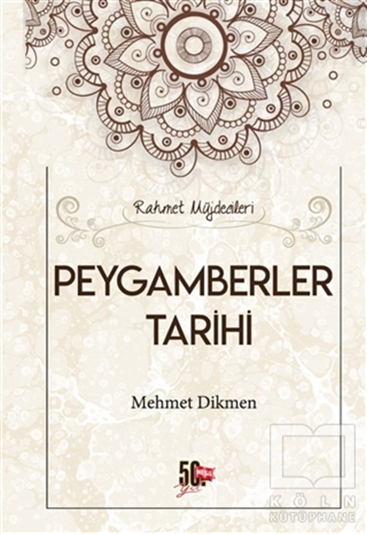 Mehmet Dikmenİslam TarihiPeygamberler Tarihi