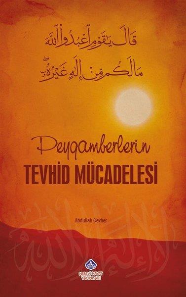Abdullah Cevherİslami KitaplarPeygamberlerin Tevhid Mücadelesi