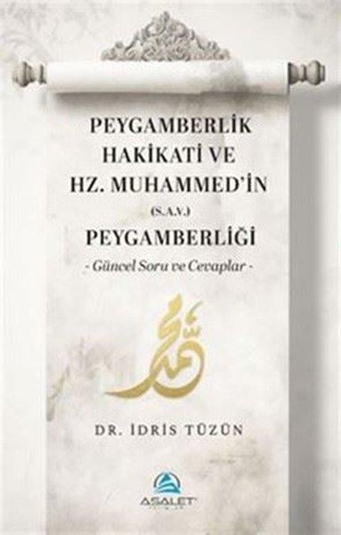 İdris Tüzünİslami KitaplarPeygamberlik Hakikati ve Hz.Muhammed'in Peygamberliği