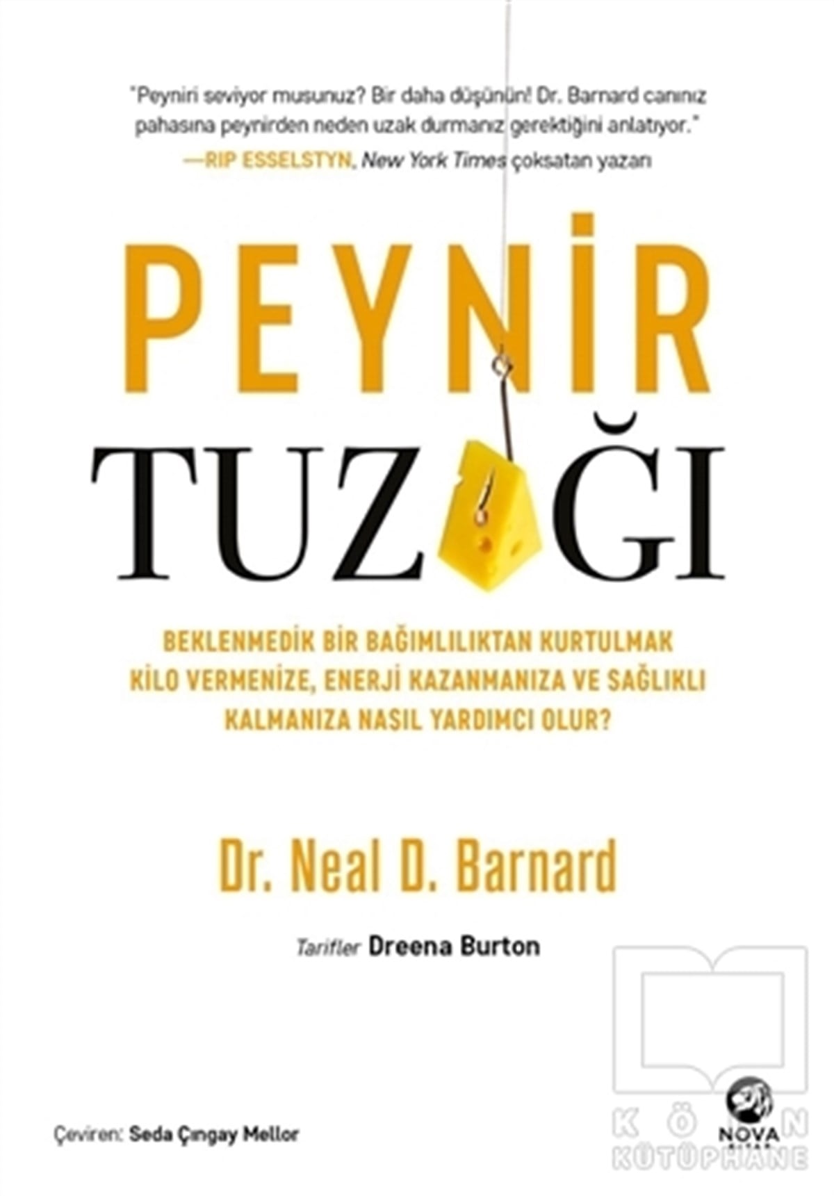 Neal D. BarnardBeslenme Kitapları & Diyet KitaplarıPeynir Tuzağı
