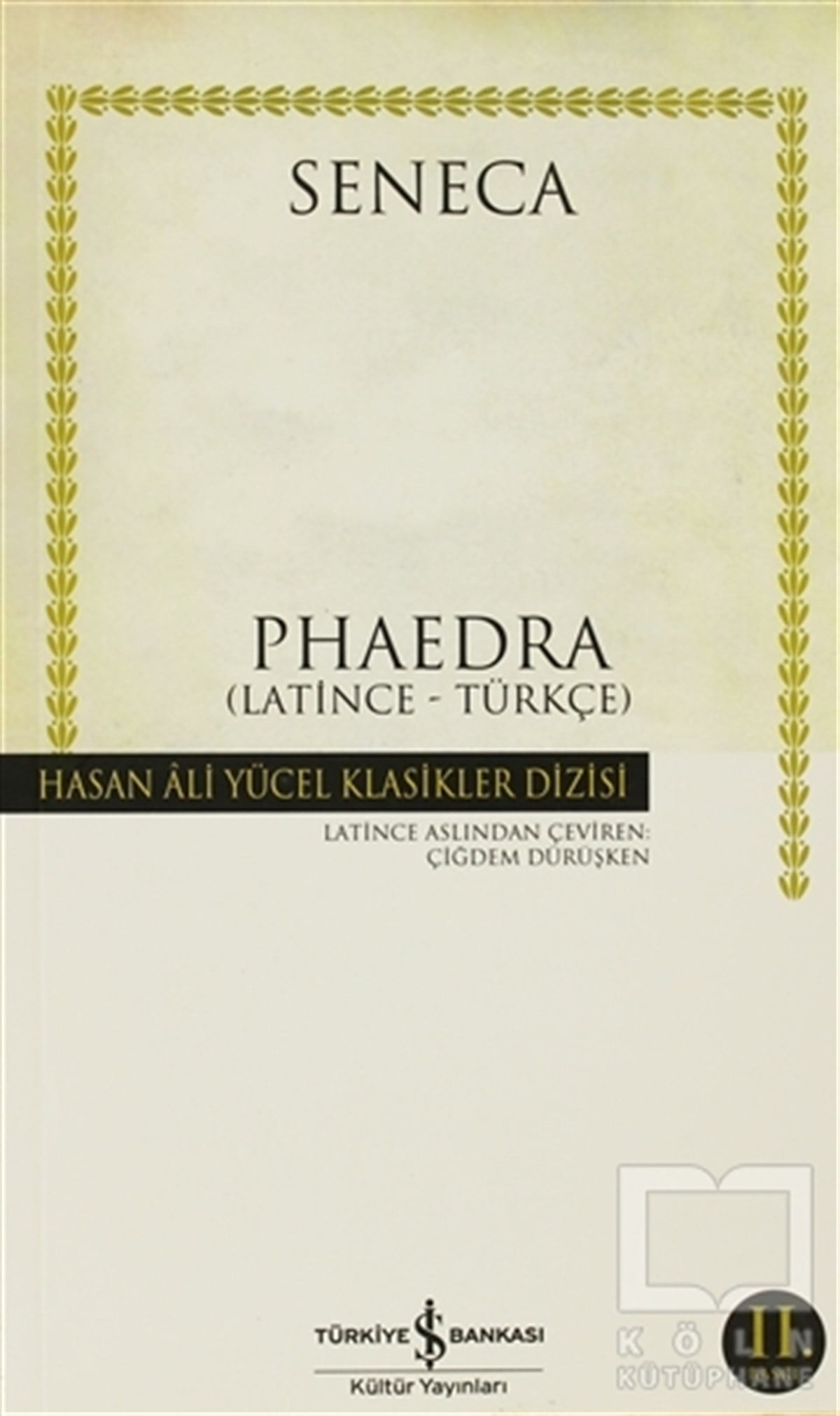 Lucius Annaeus SenecaGenel KonularPhaedra (Latince - Türkçe)