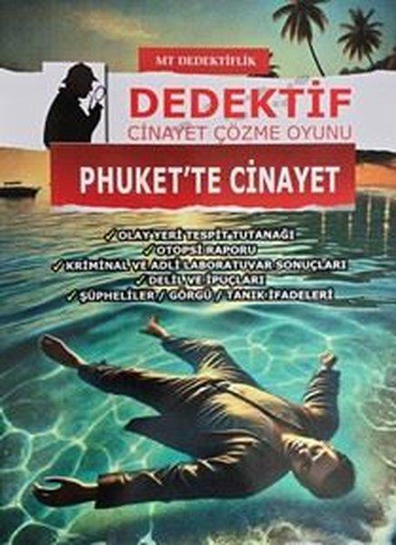 KolektifPolisiye Romanlar & Cinayet RomanlarıPhuket'te Cinayet - Dedektif Cinayet Çözme Oyunu