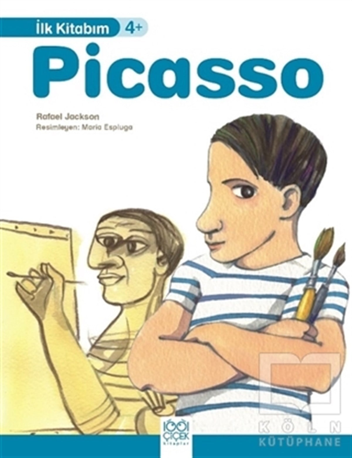 Rafael JacksonHikayelerPicasso - İlk Kitabım
