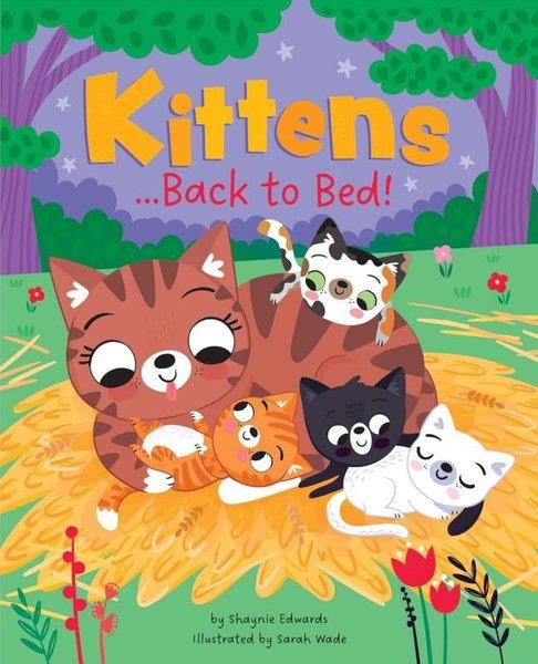 Alligator BooksPreschoolPicture Books - Go Back To Bed Kittens