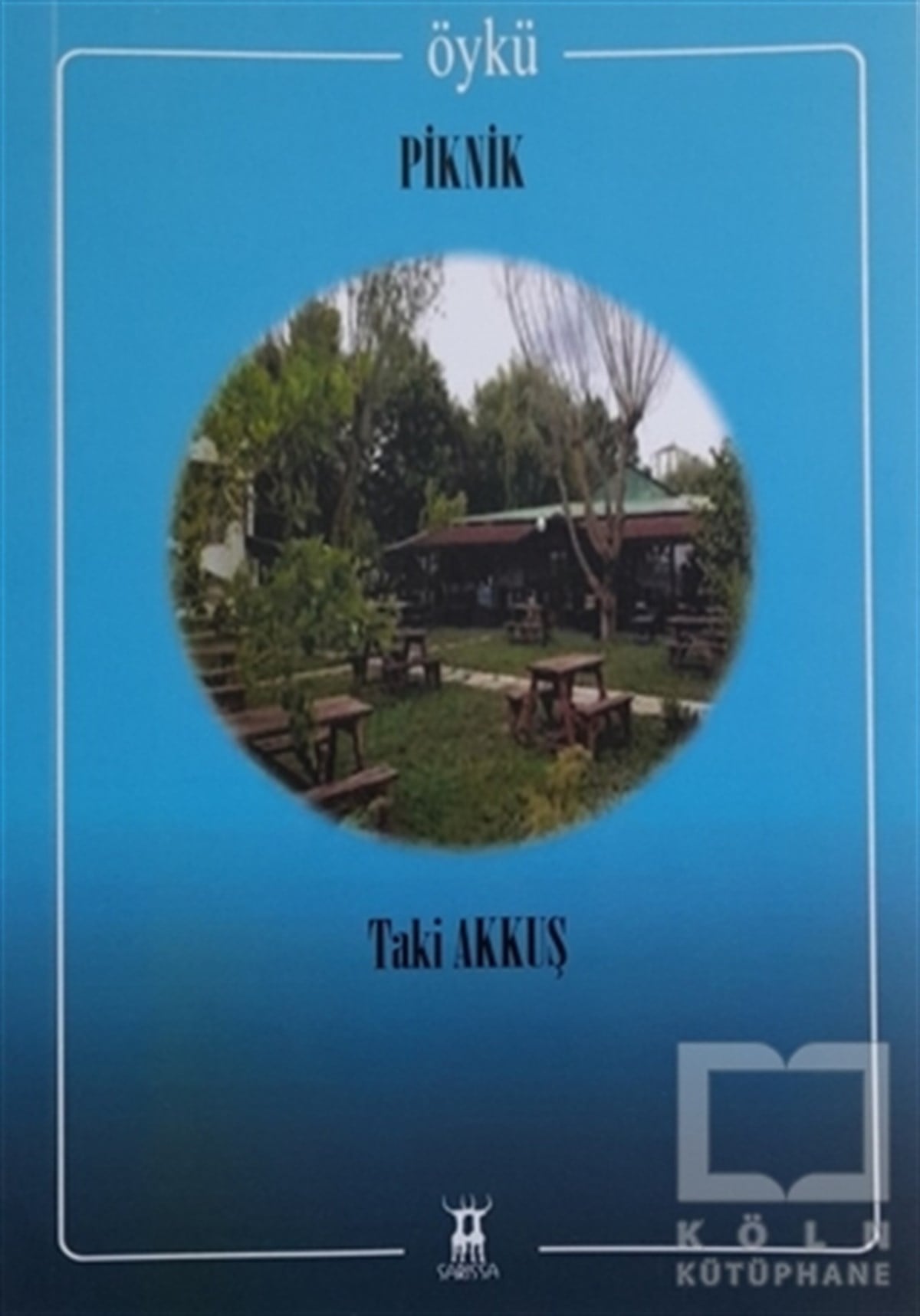 Taki AkkuşHikaye (Öykü) KitaplarıPiknik
