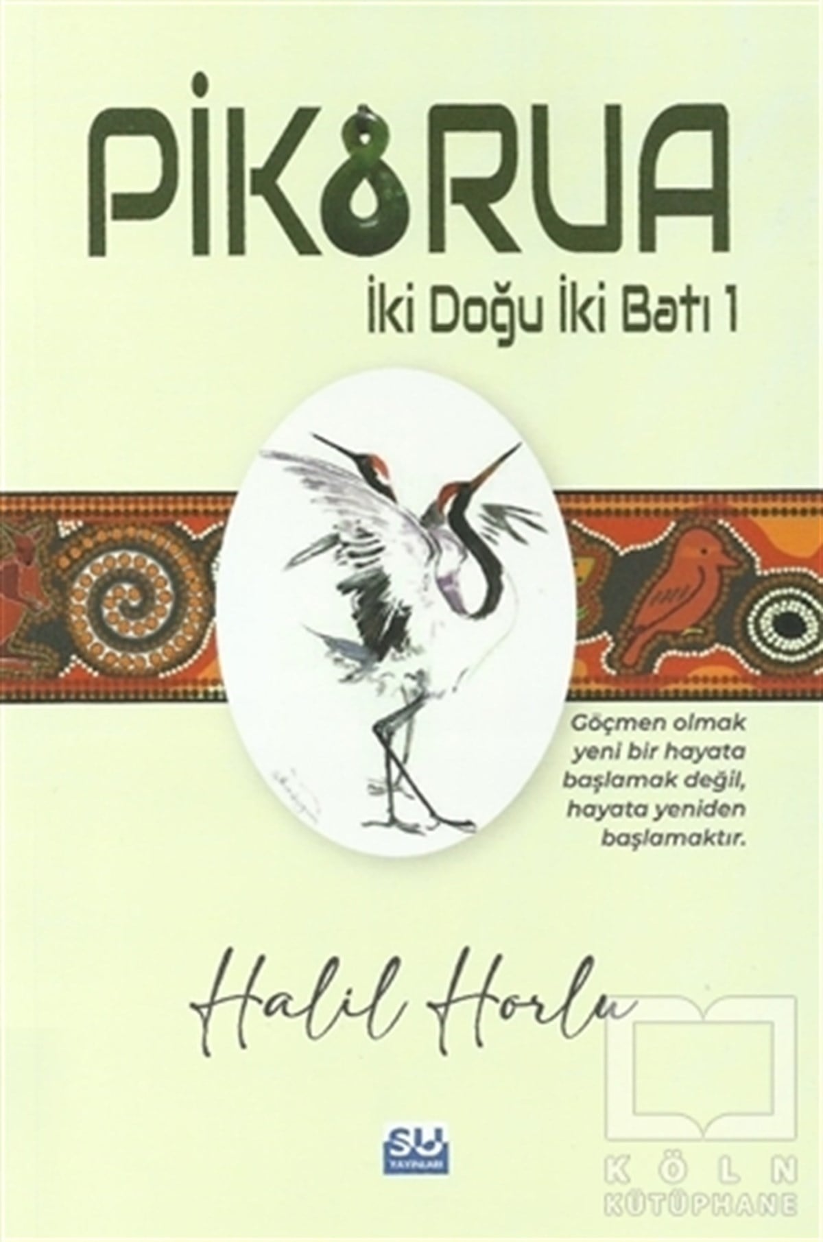 Halil HorluTürkçe RomanlarPikorua