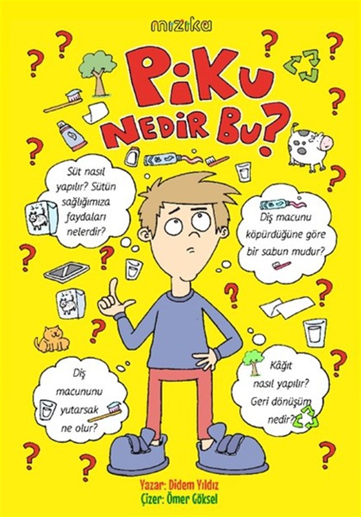 Didem YıldızEgitim Etkinlik KitaplariPiku Nedir Bu?