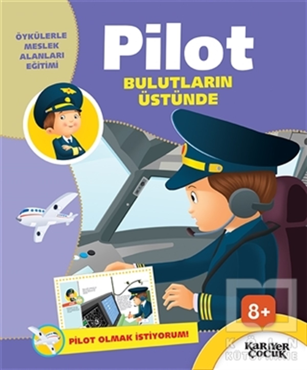 Gülsüm ÖztürkDiğerPilot Bulutların Üstünde - Pilot Olmak İstiyorum!