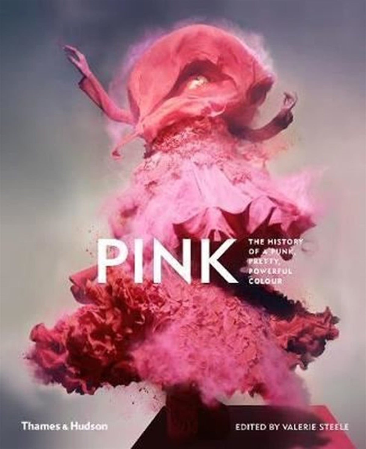 Valerie SteeleFashionPink: The History of a Punk Pretty Powerful Color
