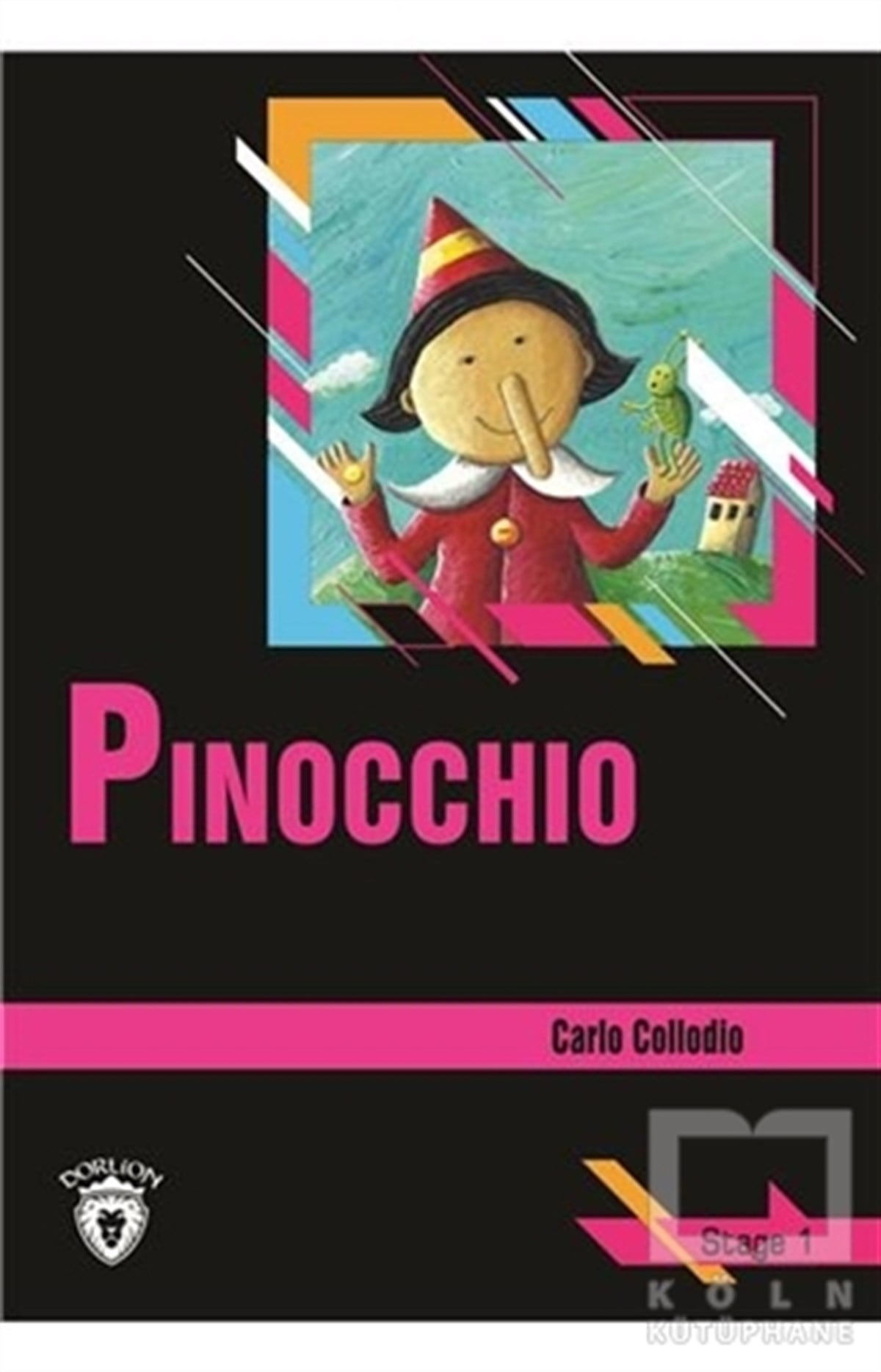 Carlo CollodioHikayelerPinocchio Stage 1 (İngilizce Hikaye)