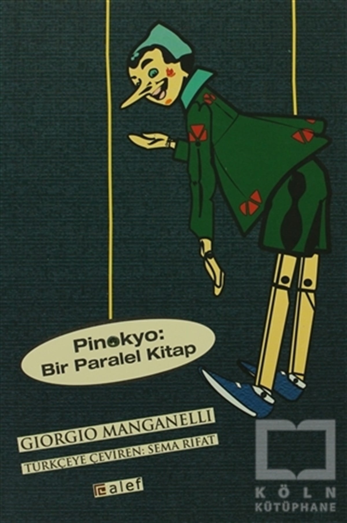 Giorgio ManganelliDenemePinokyo: Bir Paralel Kitap