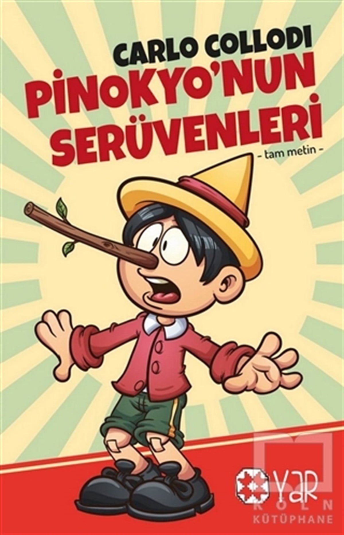 Carlo CollodiTürkçe RomanlarPinokyo’nun Serüvenleri