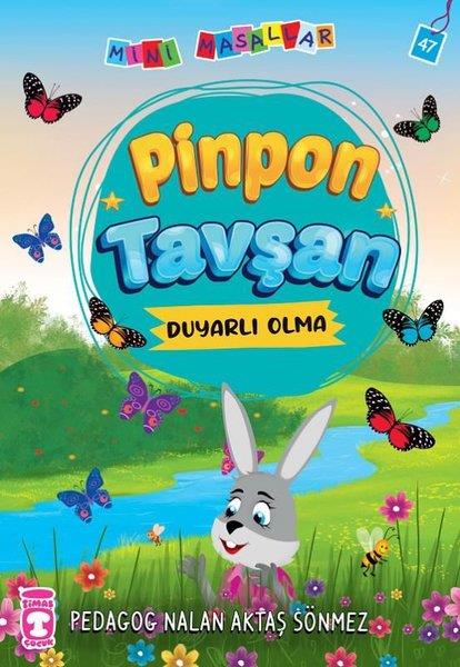 Nalan Aktaş SönmezOkul Öncesi Masal KitaplarıPinpon Tavşan - Mini Masallar 5