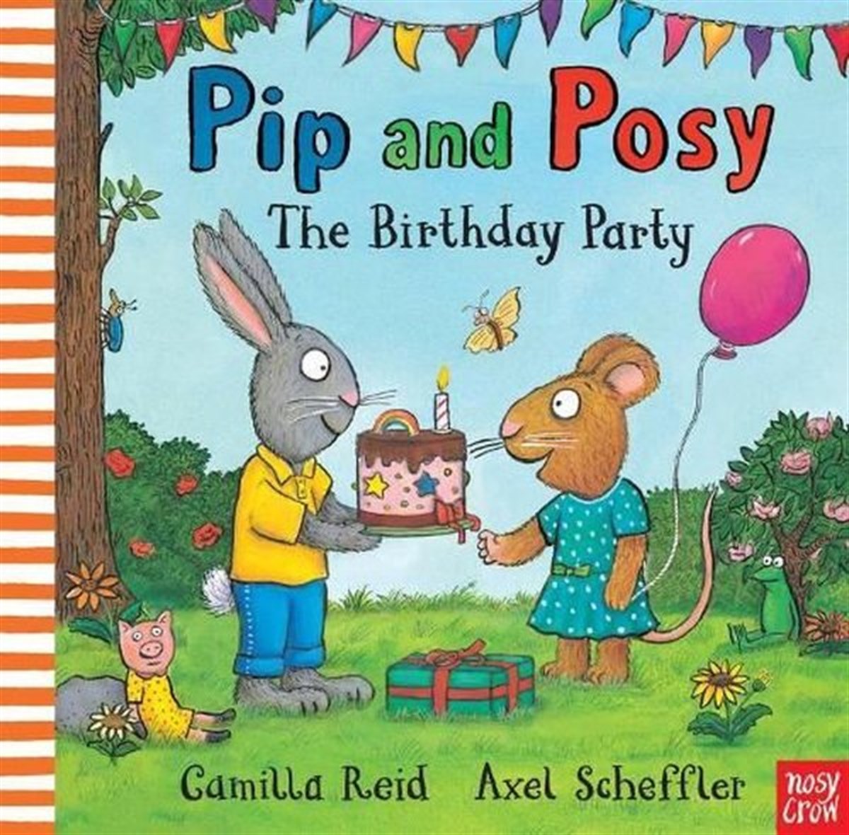 Camilla ReidChildrenPip and Posy: The Birthday Party