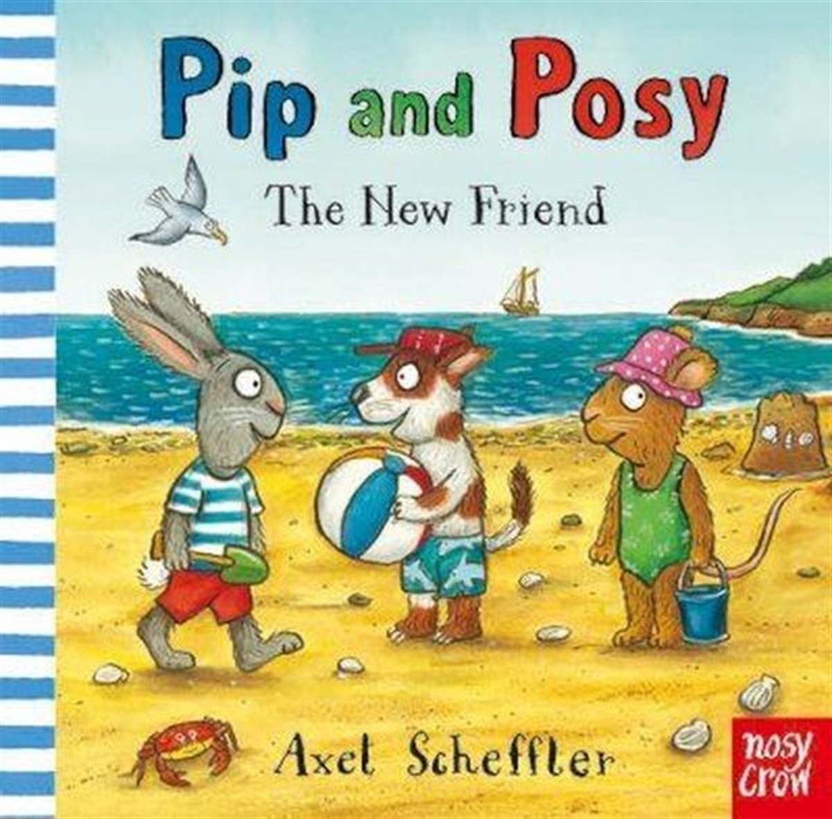 Axel SchefflerChildrenPip and Posy: The New Friend