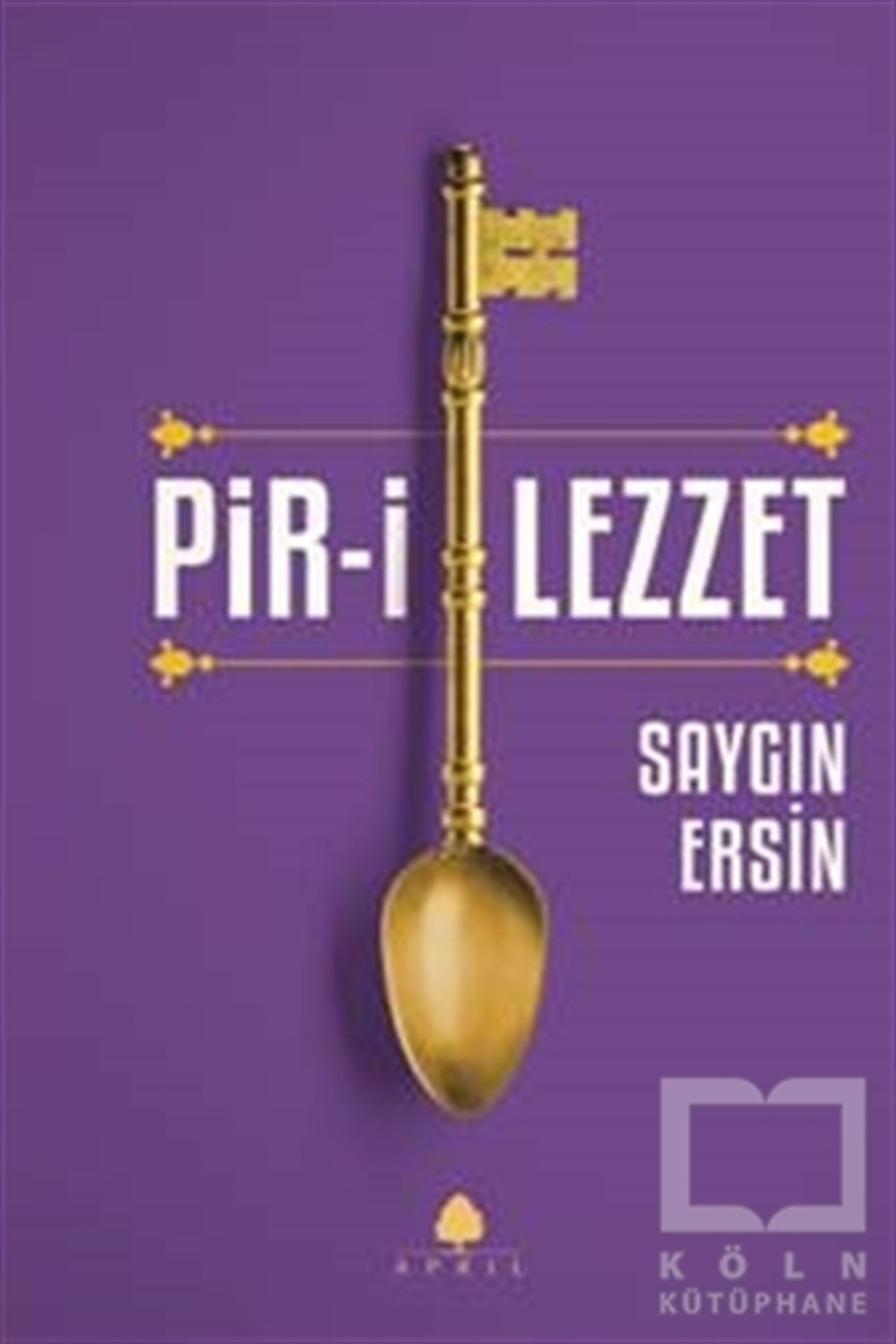 Saygın ErsinRomanPir-i Lezzet