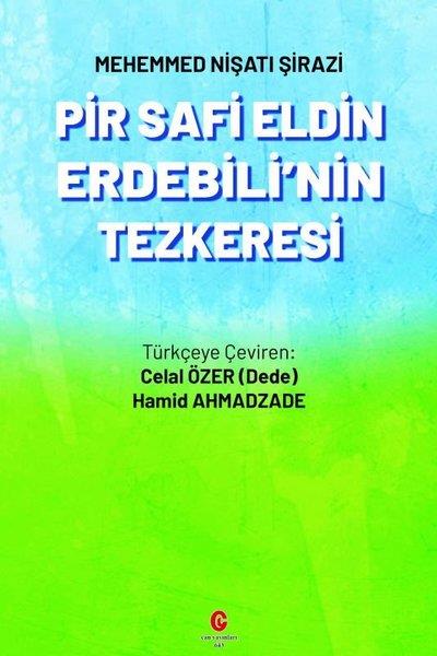 Mehemmed Nişati ŞiraziTürk ŞiiriPir Safi Eldin Erdebili'nin Tezkeresi