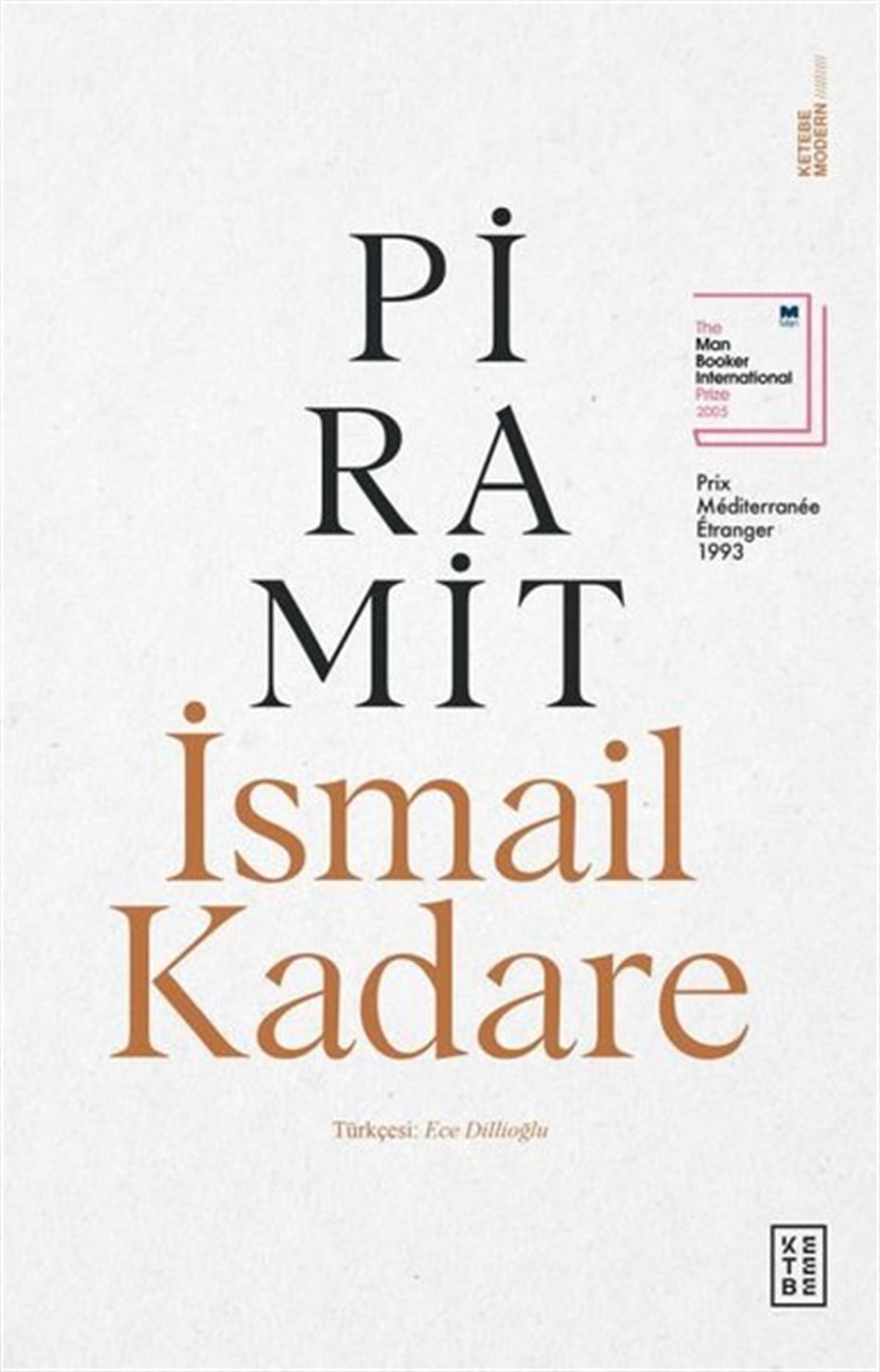 İsmail KadareDünya RomanPiramit