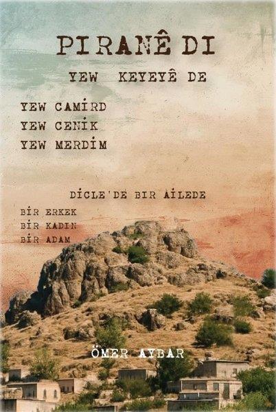 Ömer AybarKürtçePirane di yew keyeye di - Zazaca