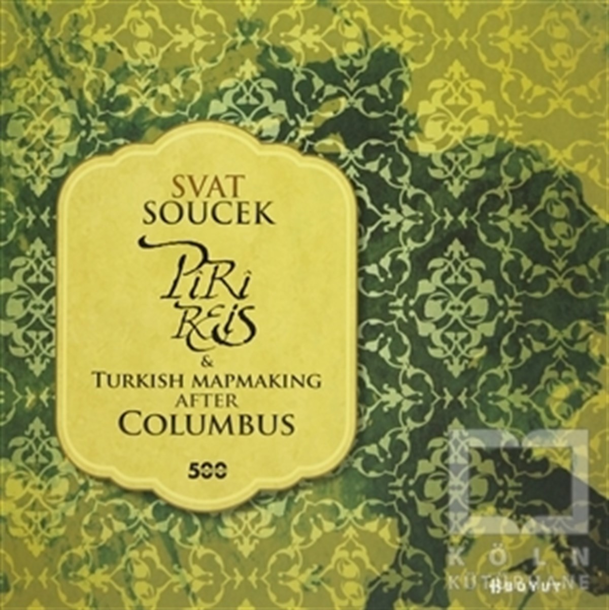 Svat SoucekÖnemli Olaylar ve Biyografi - OtobiyografiPiri Reis and Turkish Mapmaking After Columbus