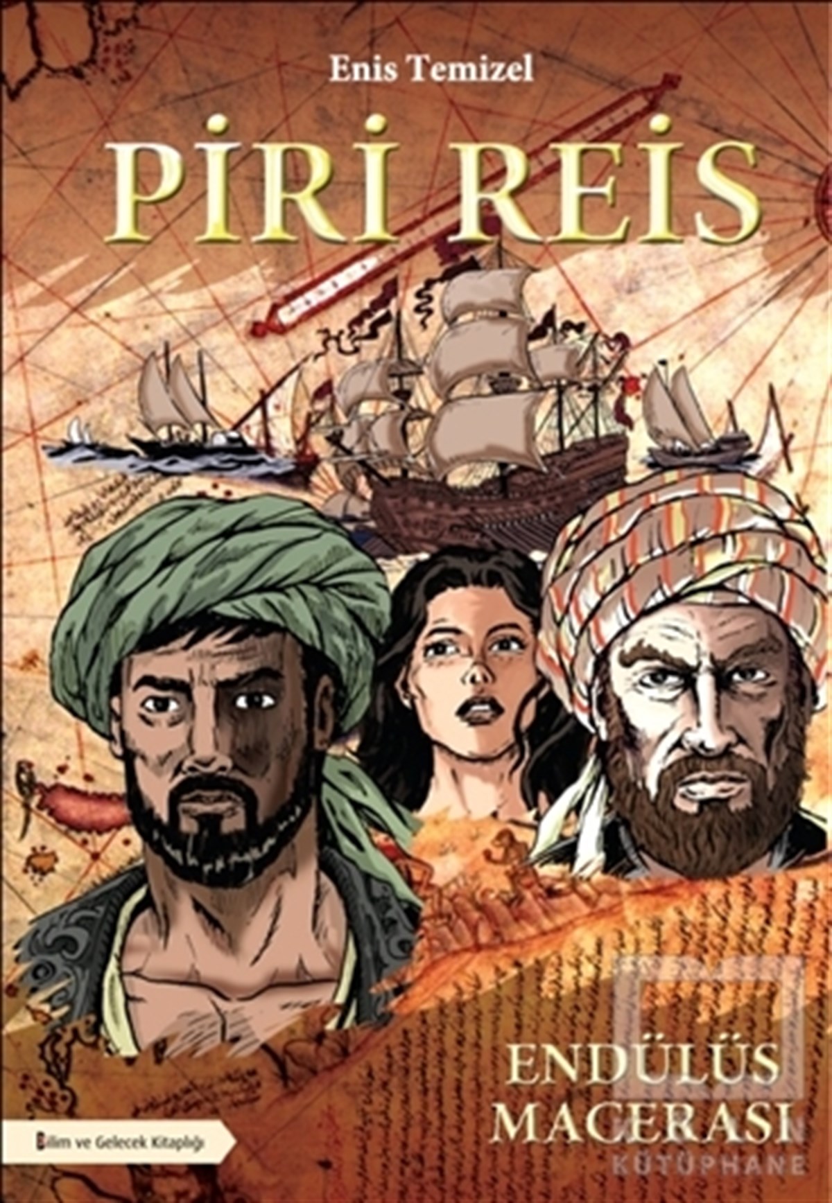 Enis TemizelÇizgi RomanPiri Reis