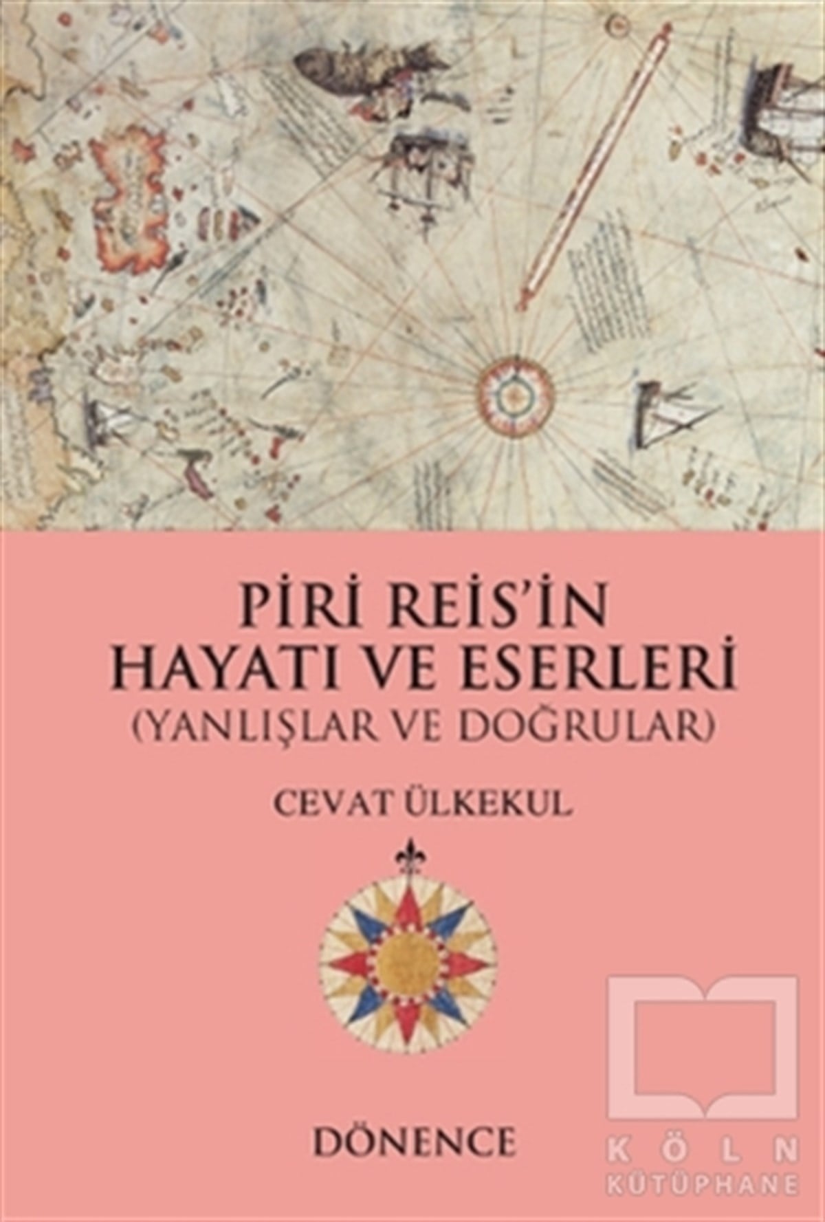 Cevat ÜlkekulBiyografi & Otobiyografi KitaplarıPiri Reis'in Hayatı ve Eserleri