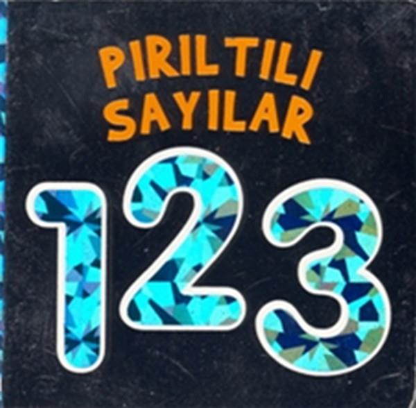 KolektifÇocuk Gelisim KitaplariPırıltılı Küçük Karton Kitaplar-Sayılar