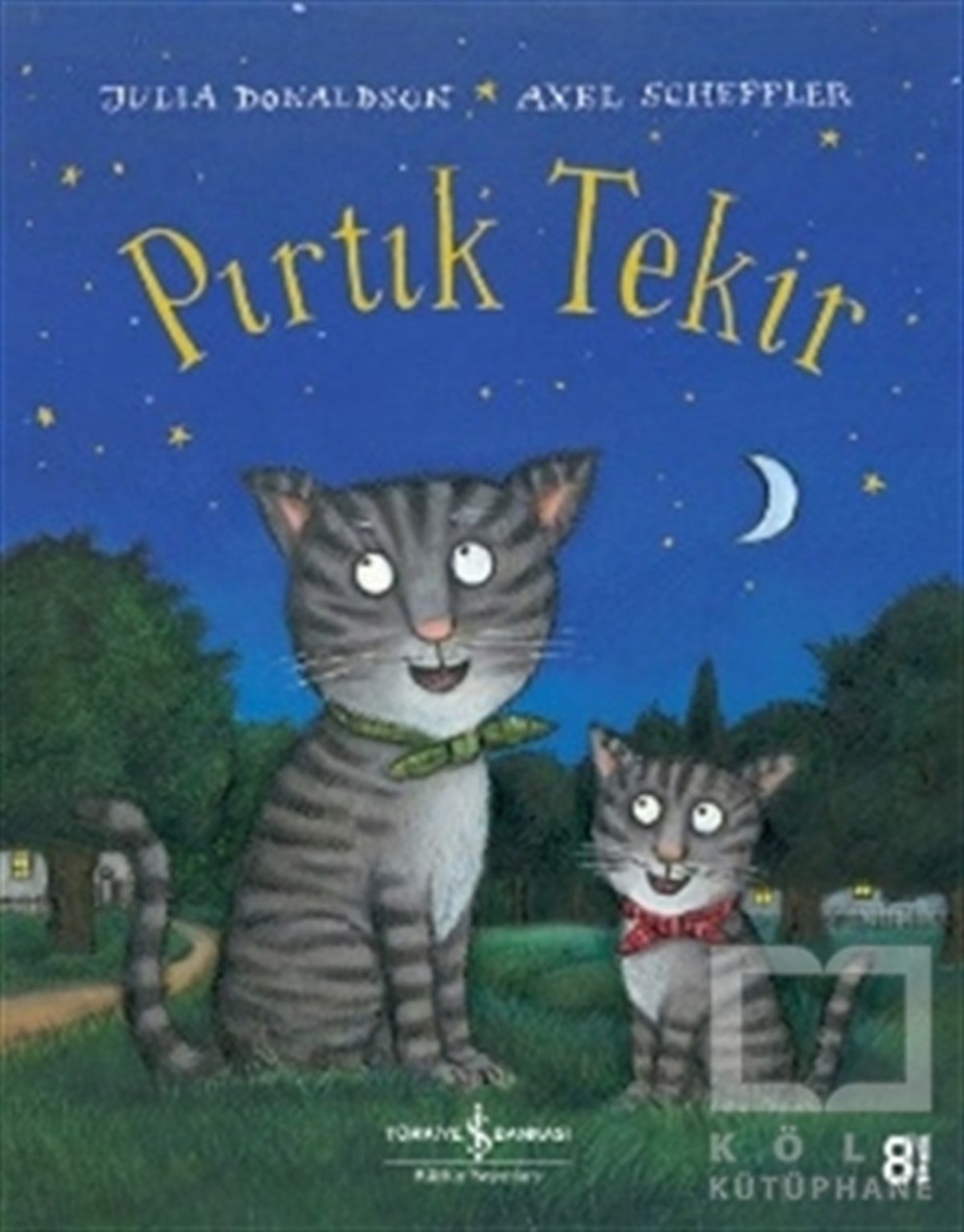 Julia DonaldsonMasallarPırtık Tekir