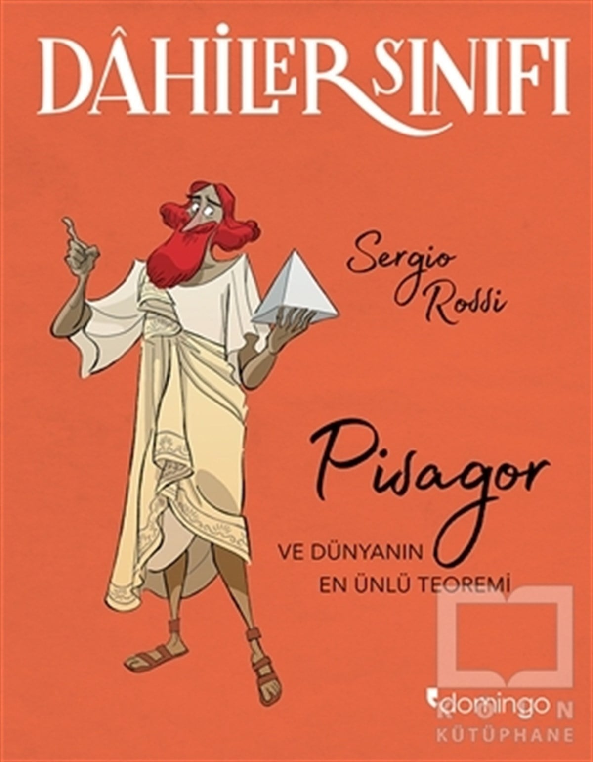 Sergio RossiÇocuk RomanlarıPisagor - Dahiler Sınıfı