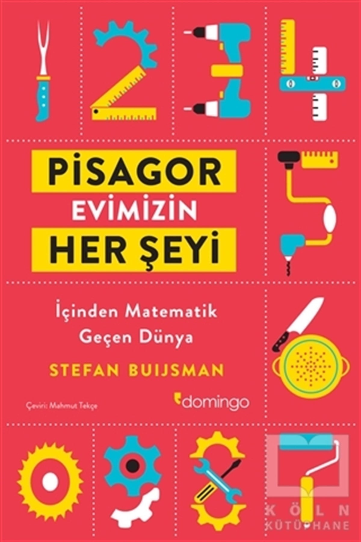 Stefan BuijsmanMatematik - GeometriPisagor Evimizin Her Şeyi