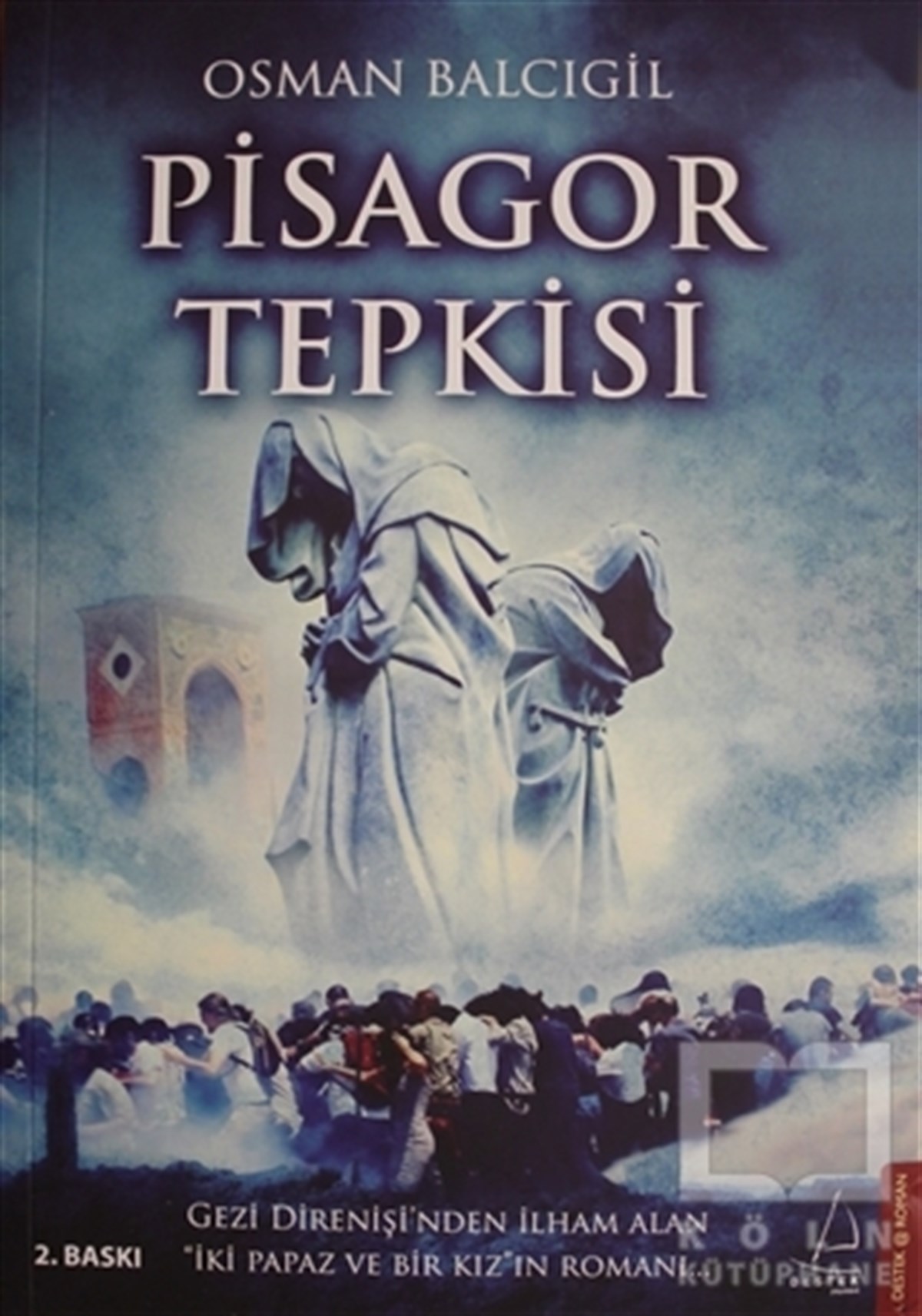 Osman BalcıgilRomanPisagor Tepkisi