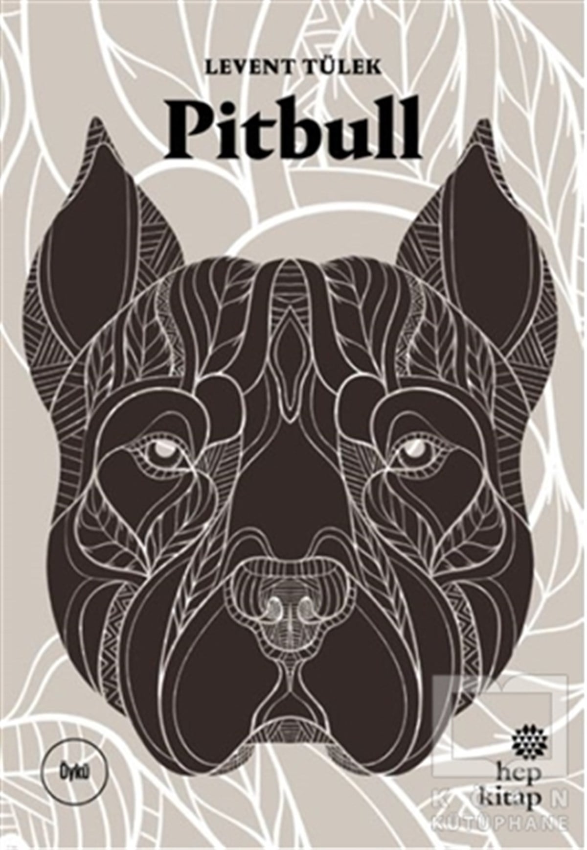 Levent TülekÖyküPitbull