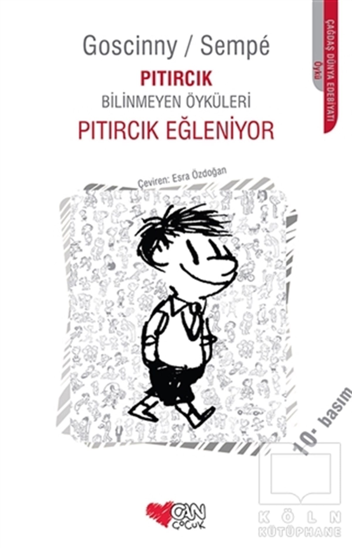 Rene GoscinnyRoman-ÖyküPıtırcık Bilinmeyen Öyküleri: Pıtırcık Eğleniyor