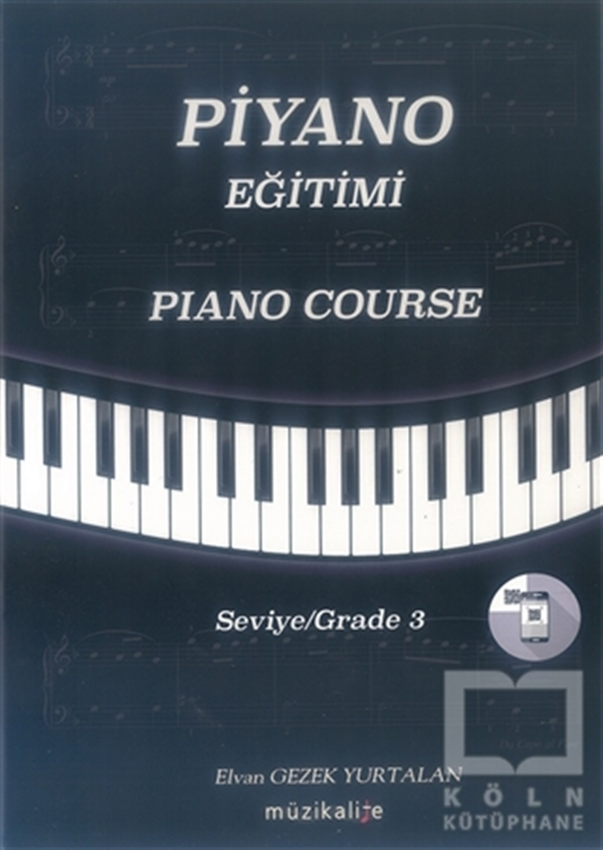 Elvan Gezek YurtalanÖğrenim KitaplarıPiyano Eğitimi – Piano Course