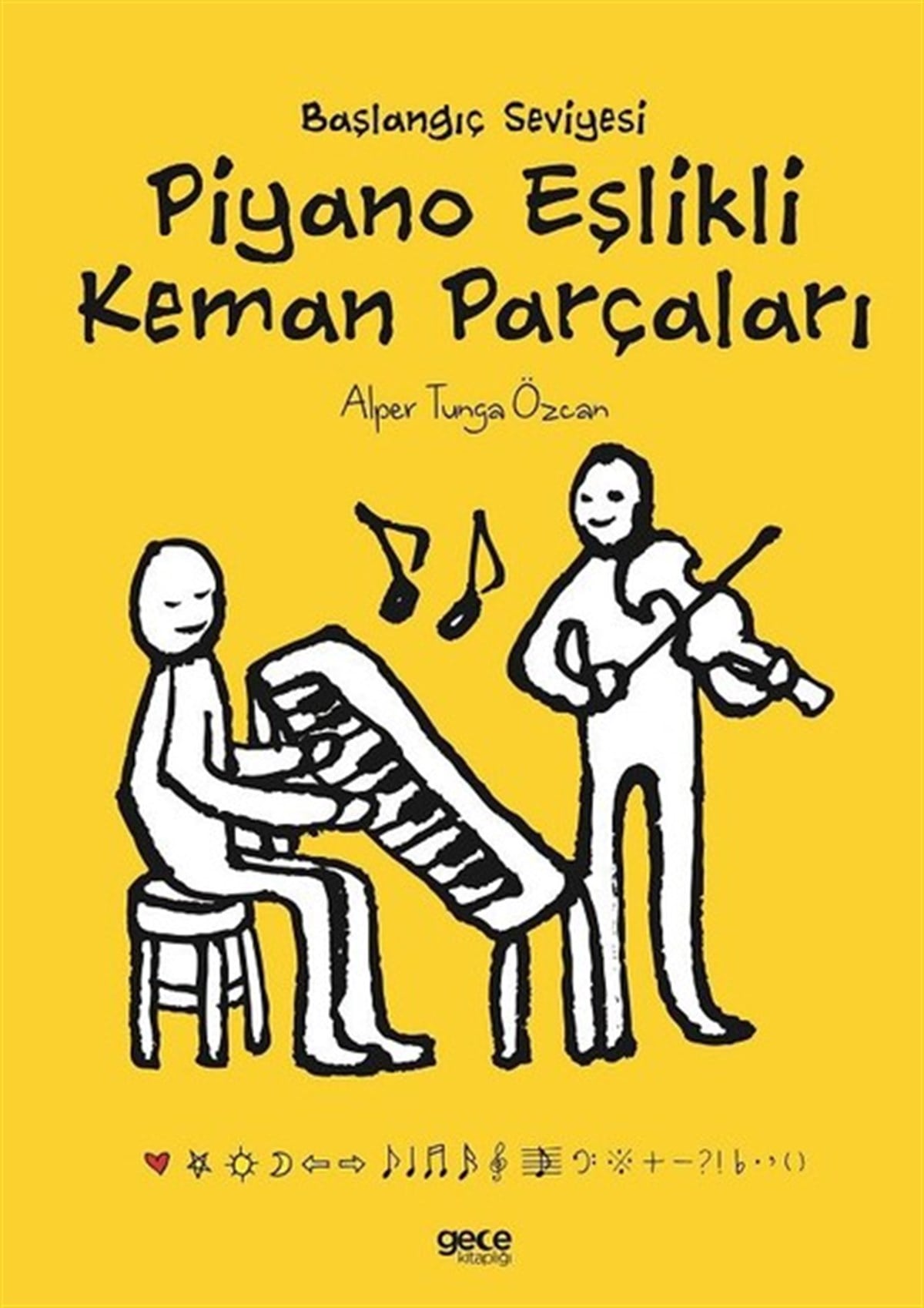 Alper Tunga ÖzcanMüzik KitaplarıPiyano Eşlikli Keman Parçaları