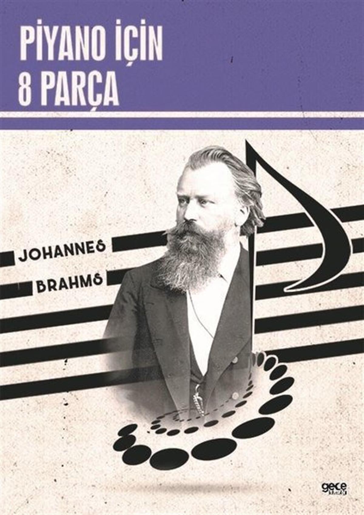 Johannes BrahmsMüzik KitaplarıPiyano İçin 8 Parça