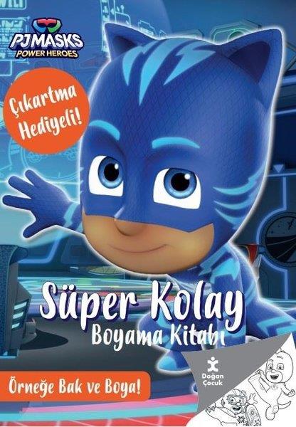 KolektifEgitim Etkinlik KitaplariPJ Masks Power Heroes - Süper Kolay Boyama Kitabı - Çıkartma Hediyeli! Örneğe Bak ve Boya!