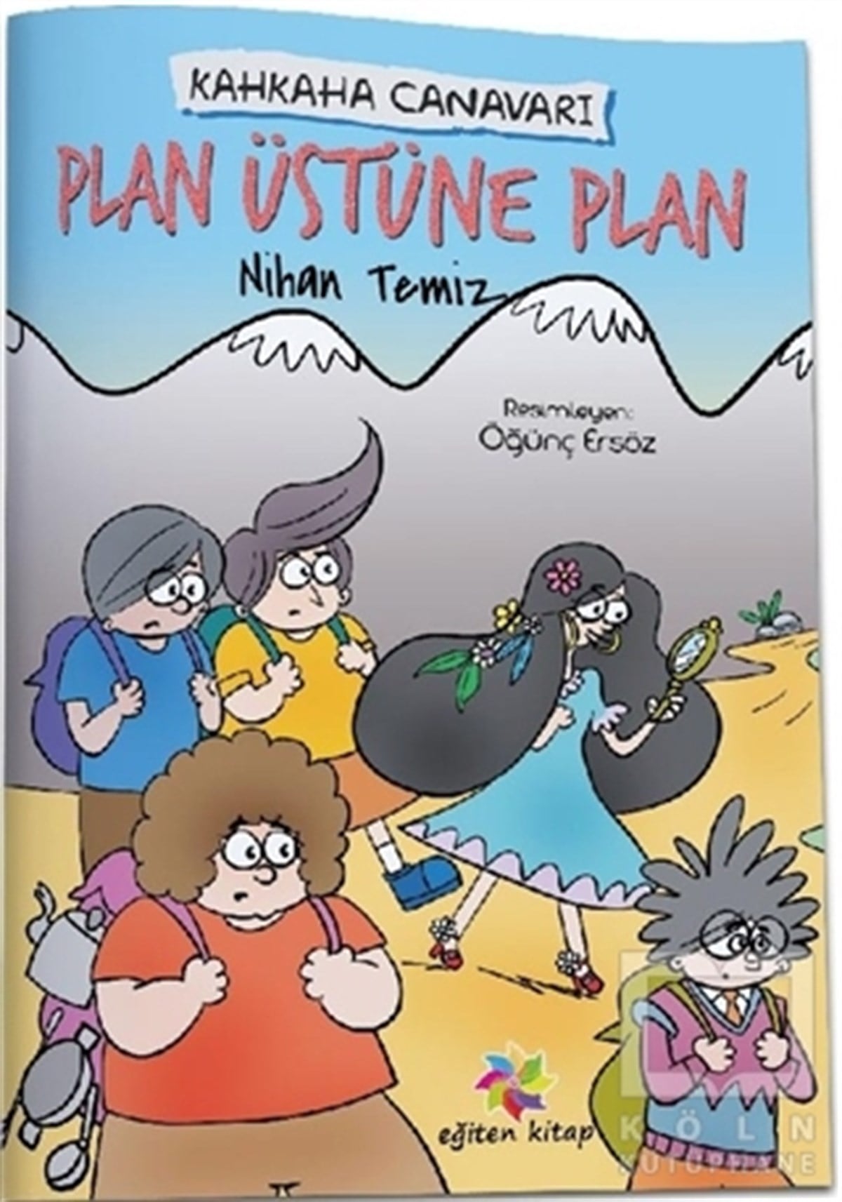 Nihan TemizÇocuk Hikaye KitaplarıPlan Üstüne Plan - Kahkaha Canavarı