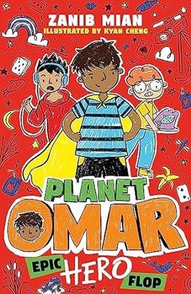 Zanib MianChildrenPlanet Omar: Epic Hero Flop : Book 4