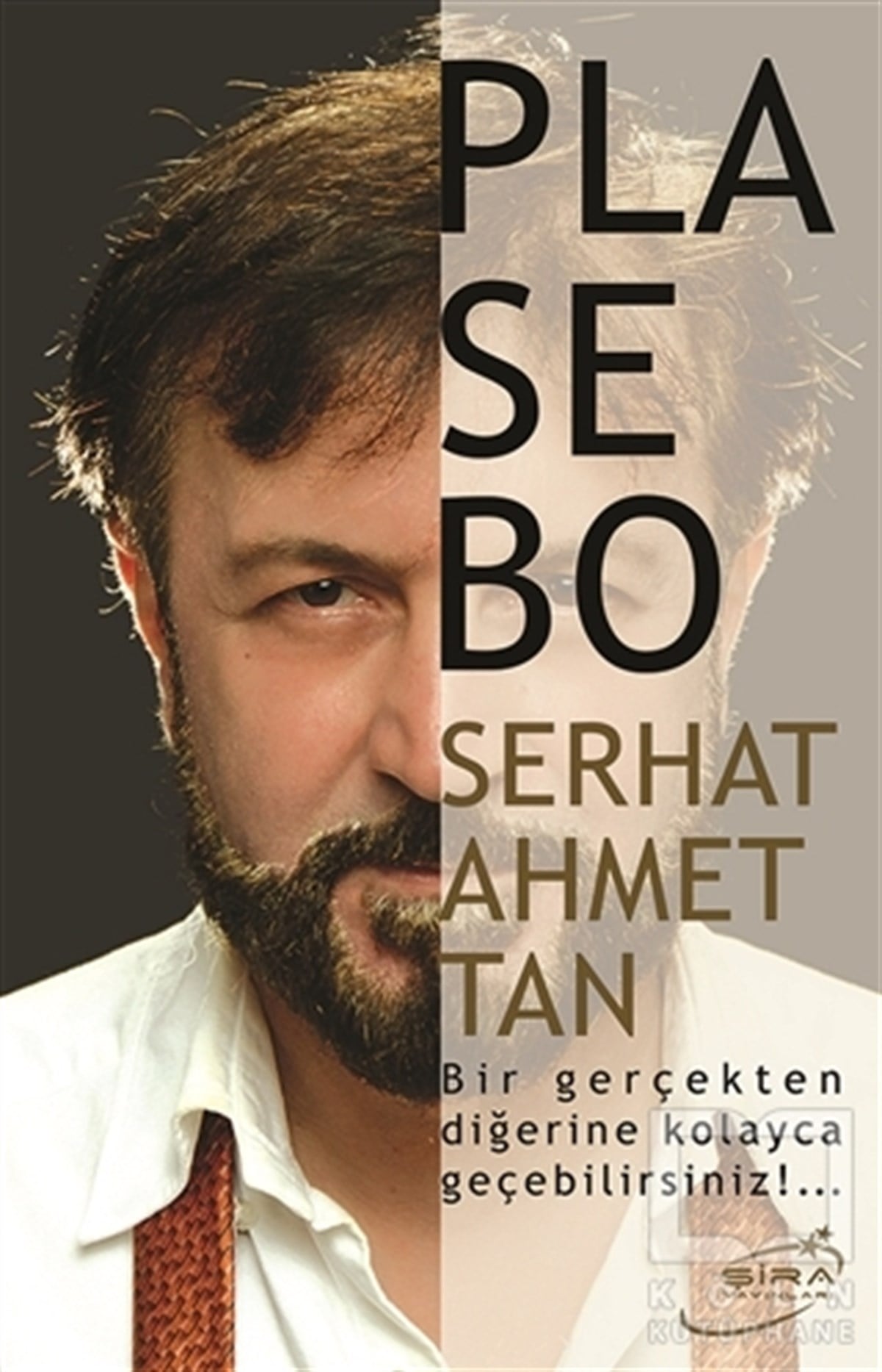 Serhat Ahmet TanKişisel Gelişim KitaplarıPlasebo