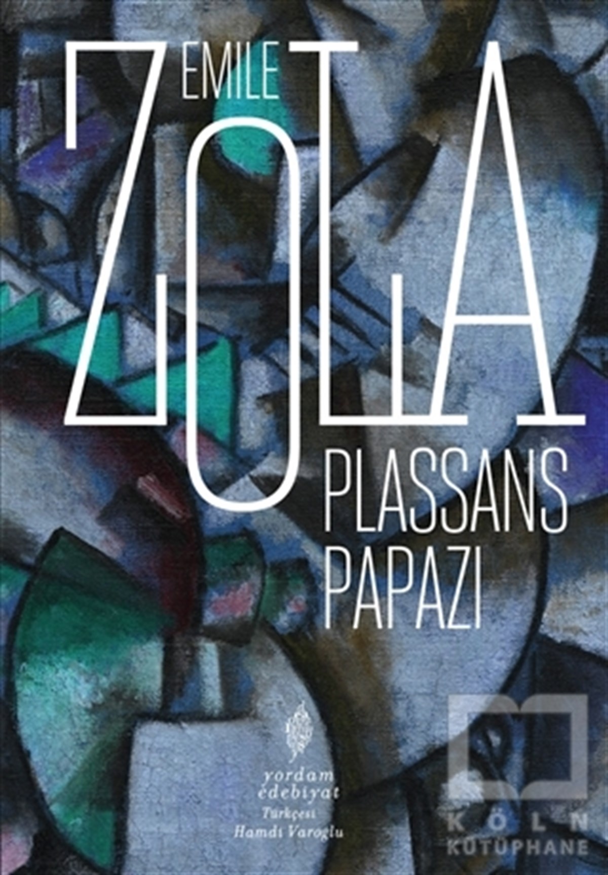 Emile ZolaTürkçe RomanlarPlassans Papazı