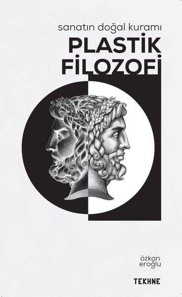 Özkan EroğluSanat Kuramı KitaplarıPlastik Filozofi-Sanatın Doğal Kuramı