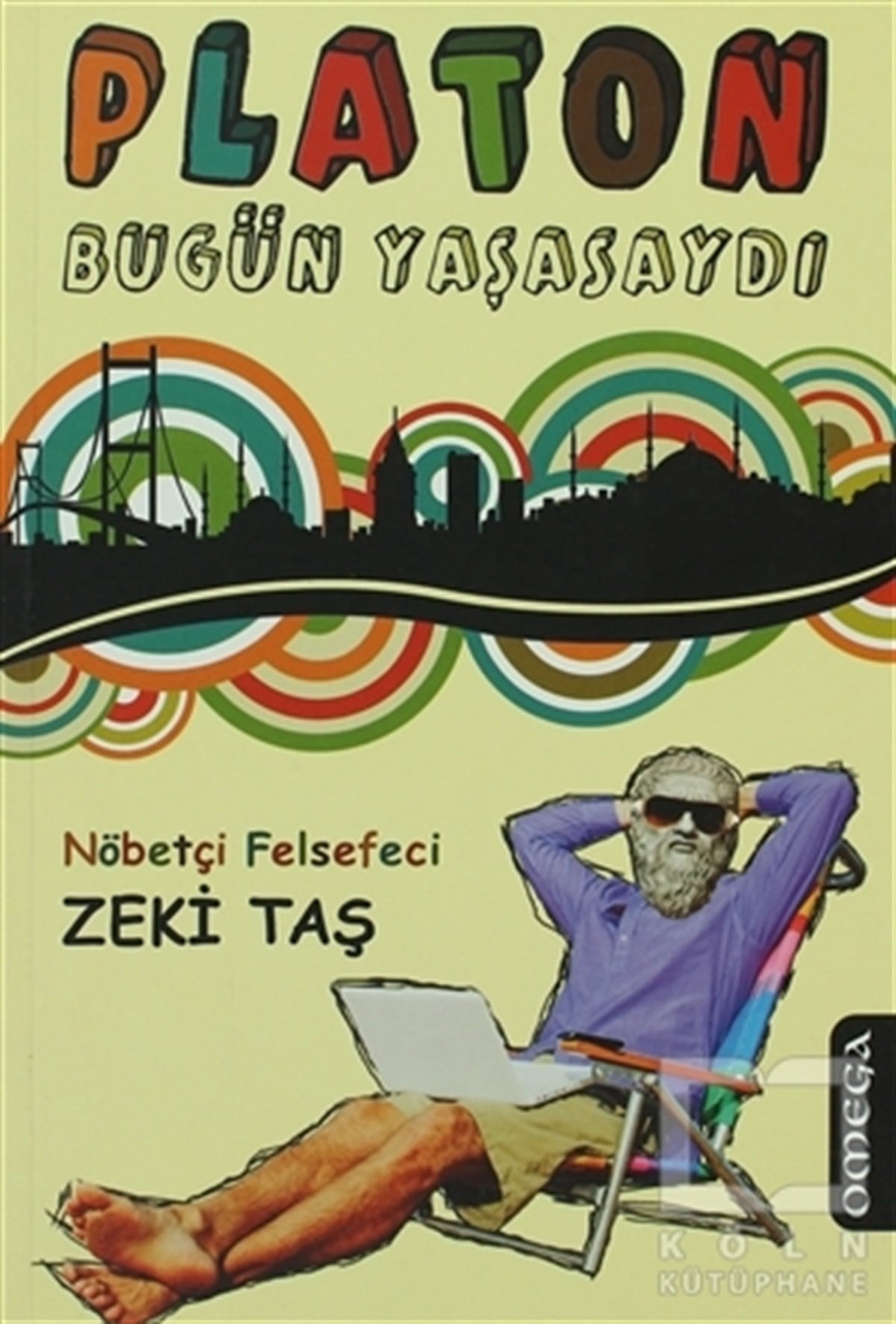 Zeki TaşPopüler KültürPlaton Bugün Yaşasaydı
