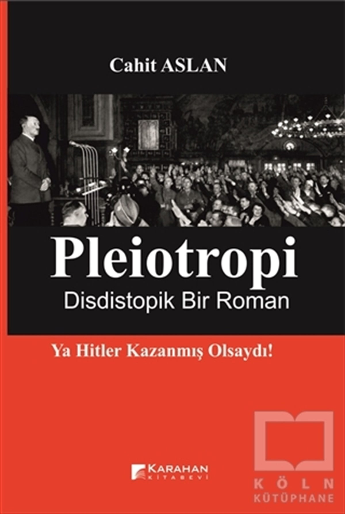 Cahit AslanTürkçe RomanlarPleiotropi