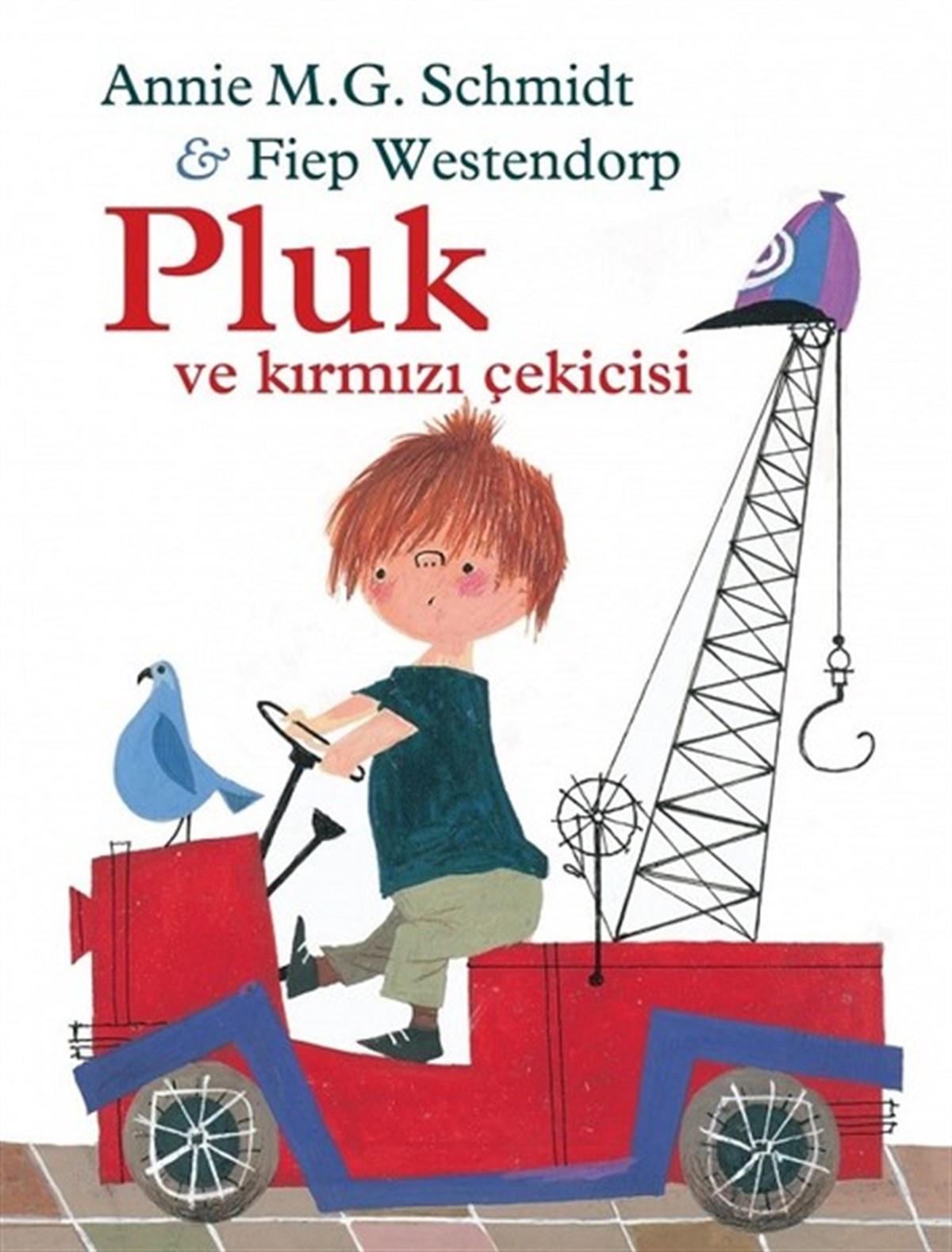 Fiep WenstendorpÇocuk Masal KitaplarıPluk ve Kırmızı Çekicisi